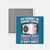 Aimant My Knight In Shining Funny Hvac Tech Wife Women Gi (Recto/Verso)
