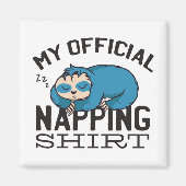 Aimant My official napping shirt - Lazy sleeping Sloth (Devant)