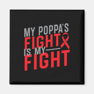 Aimant My Poppa's Fight is My Fight Blood Cancer Awards