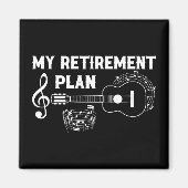 Aimant My Retirement Plan Guitar Funny Musicians (Devant)