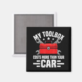 Aimant My Toolbox Costs More Than Your Car Funny Auto Mec (Recto/Verso)