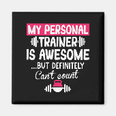 Aimant My Trainer Is Awesome But Can't Count Funny Gym (Devant)
