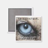 Aimant Mydogs pas gâté, je suis juste bien entraînée (Recto/Verso)