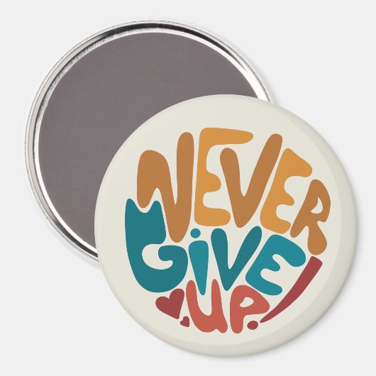 Aimant N'abandonnez jamais - Message Motivationnel mignon (Recto/Verso)