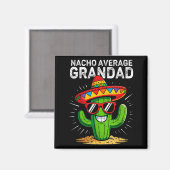 Aimant Nacho average grandad funny cinco de mayo mexican (Recto/Verso)