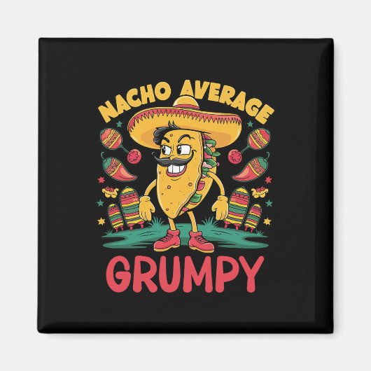 Aimant Nacho Average Mexicain Grincheux Correspondant Cin (Devant)