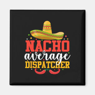 Aimant Nacho Expéditeur moyen Funny Cinco Mexicain De Ma