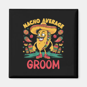 Aimant Nacho Groom Moyen Cinco De Mayo Mexicain Funny