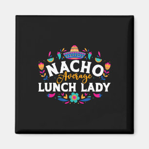 Aimant Nacho Moyenne Déjeuner Lady Cinco De Mayo Correspo
