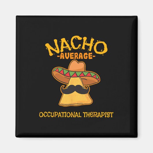 Aimant Nacho Moyenne d'ergothérapeute Cinco De Mayo (Devant)
