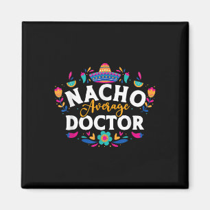 Aimant Nacho Moyenne Docteur Cinco De Mayo Mexicain Match