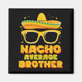 Aimant Nacho Moyenne Frère Cinco Mayo Famille Matching (Devant)