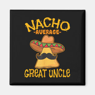 Aimant Nacho Moyenne Grand Oncle Grand Oncle Cinco De Mai