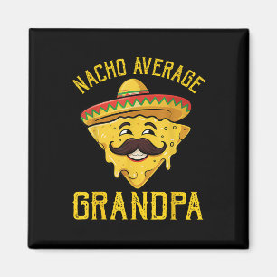 Aimant Nacho Moyenne Grand-Père Funny Cinco De Mayo Mexic