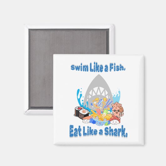 Aimant Nagez comme un poisson, mangez comme un requin. Am (Recto/Verso)