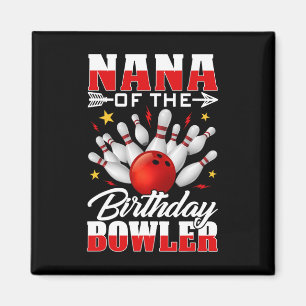 Aimant Nana Du Bowler Anniversaire Bowling Party Cel
