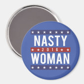 Aimant Nasty Woman for President 2016 — Presidential Ele (Recto/Verso)