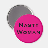 Aimant Nasty Woman, texte noir sur rose chaud (Recto/Verso)