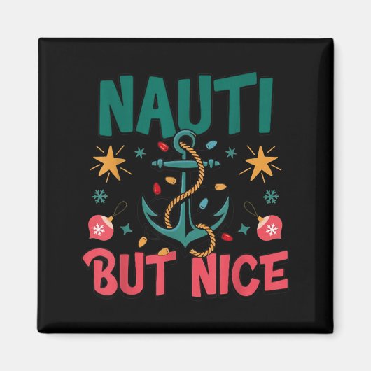 Aimant Naughty But Nice Funny Nautical Christmas Pun Joke (Devant)