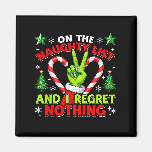 Aimant Naughty List Regret Nothing Christmas Funny Xmas (Devant)