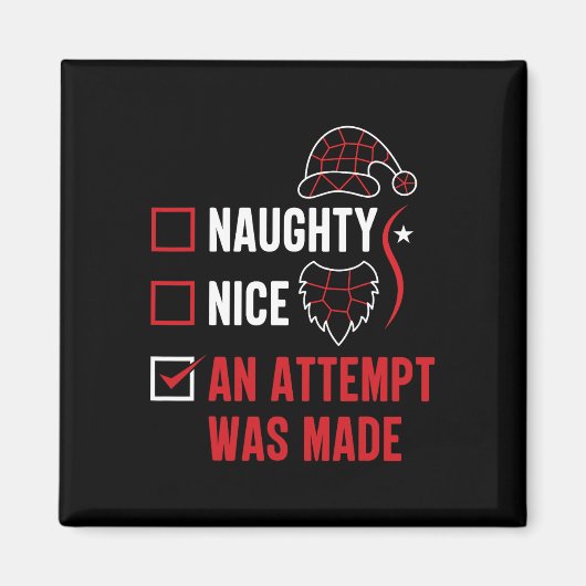 Aimant Naughty Ou Nice Drôle Une Tentative A Été Faite Ch (Devant)