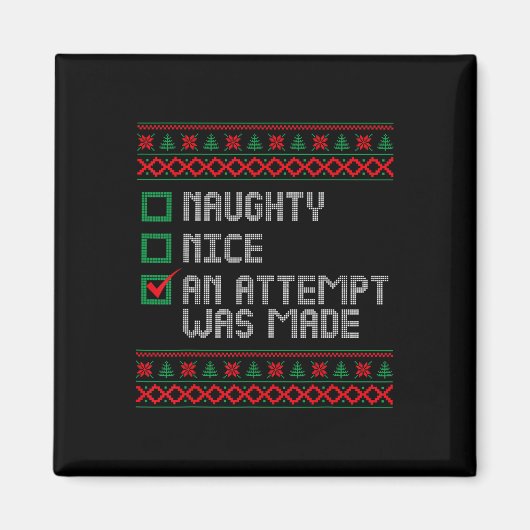 Aimant Naughty Ou Nice Drôle Une Tentative A Été Faite Ch (Devant)