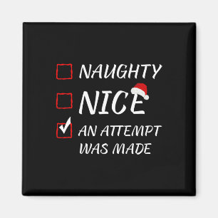 Aimant Naughty Ou Nice Drôle Une Tentative A Été Faite Ch