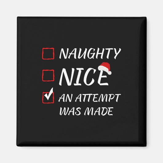 Aimant Naughty Ou Nice Drôle Une Tentative A Été Faite Ch (Devant)