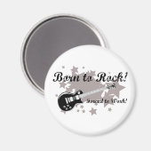 Aimant Né à Rock...Forcé à travailler ! (Recto/Verso)