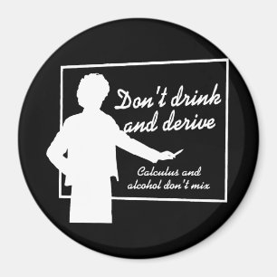 Aimant NE BUVEZ PAS ET NE DÉRIVEZ PAS le T-shirt