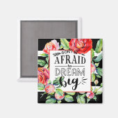 Aimant Ne Craignez Pas De Rêver Gros - Roses Rouges Citat (Recto/Verso)