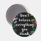 Aimant Ne croyez pas tout ce que vous pensez (Recto/Verso)