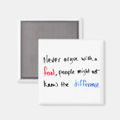 Aimant Ne discutez jamais avec un idiot... | Main minimal (Recto/Verso)