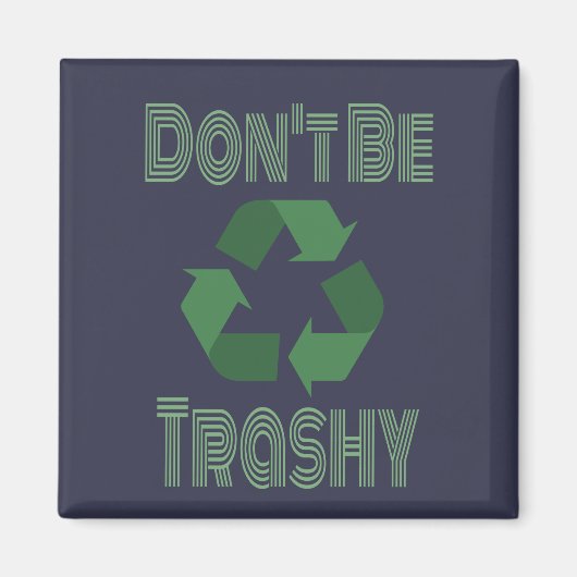 Aimant Ne faites pas de recyclage de déchets, restez du r (Devant)