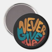 Aimant Ne jamais abandonner - message de motivation sombr (Recto/Verso)