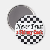 Aimant Ne jamais faire confiance à un cuisinier maigre (Recto/Verso)