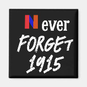 Aimant Ne jamais oublier 1915 (Devant)