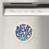 Aimant Ne jamais renoncer - Citation d'anniversaire bleu  (In Situ (Lave-vaisselle))