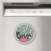 Aimant Ne jamais renoncer - utiliser des mots inspirants (In Situ (Lave-vaisselle))