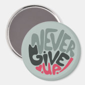 Aimant Ne jamais renoncer - utiliser des mots inspirants (Recto/Verso)