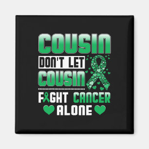 Aimant Ne laissez pas le cousin lutter seul contre le can