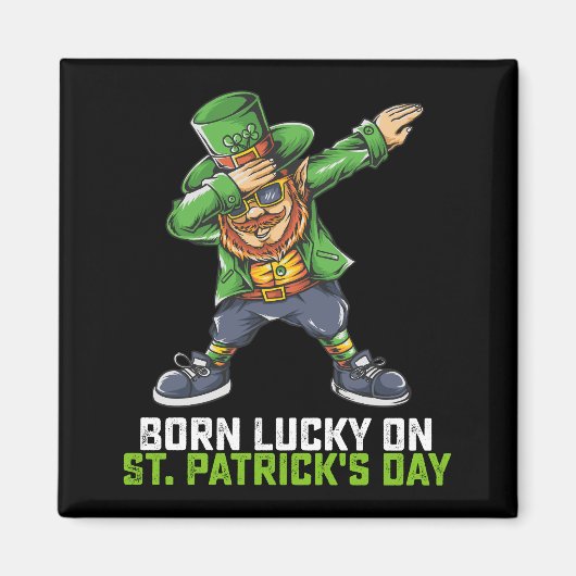 Aimant Né Lucky Sur St Patrick's Day Dabbing Birthday (Devant)
