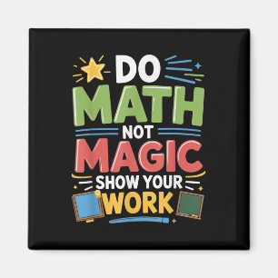 Aimant Ne Math Pas Magique Professeur De Mathématiques Re