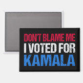 Aimant Ne me blâme pas d'avoir voté pour Kamala I (Recto/Verso)