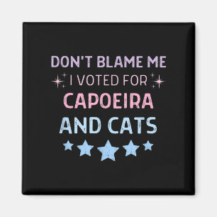 Aimant Ne Me Blâmez Pas J'ai Voté Pour Caeira Et Les Chat
