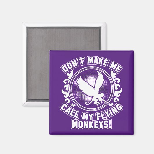 Aimant Ne me fais pas appeler mes singes volants ! (Recto/Verso)