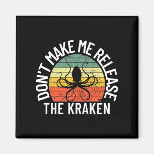 Aimant Ne me faites pas libérer le monstre marin Kraken P