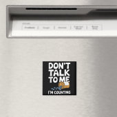Aimant Ne me parle pas Je compte (In Situ (Lave-vaisselle))