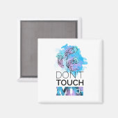 Aimant Ne me touche pas (Recto/Verso)