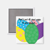 Aimant Ne mettez pas tous vos oeufs dans un seul panier.. (Recto/Verso)